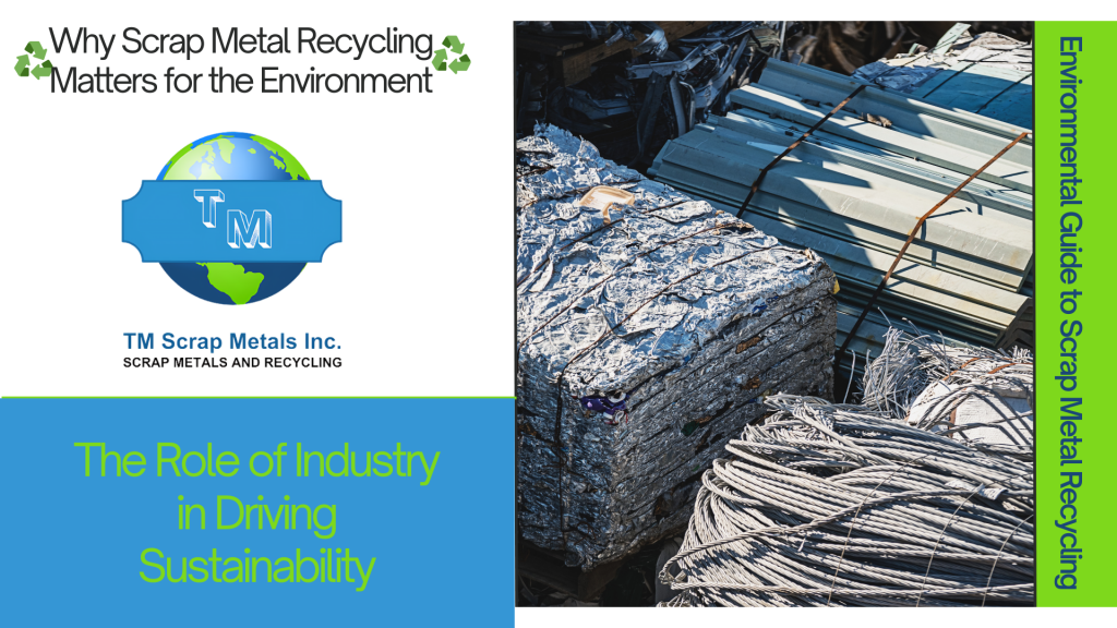 Environmental Benefits of Scrap Metal Recycling near Pacoima- tm scrap metals - Sun Valley
