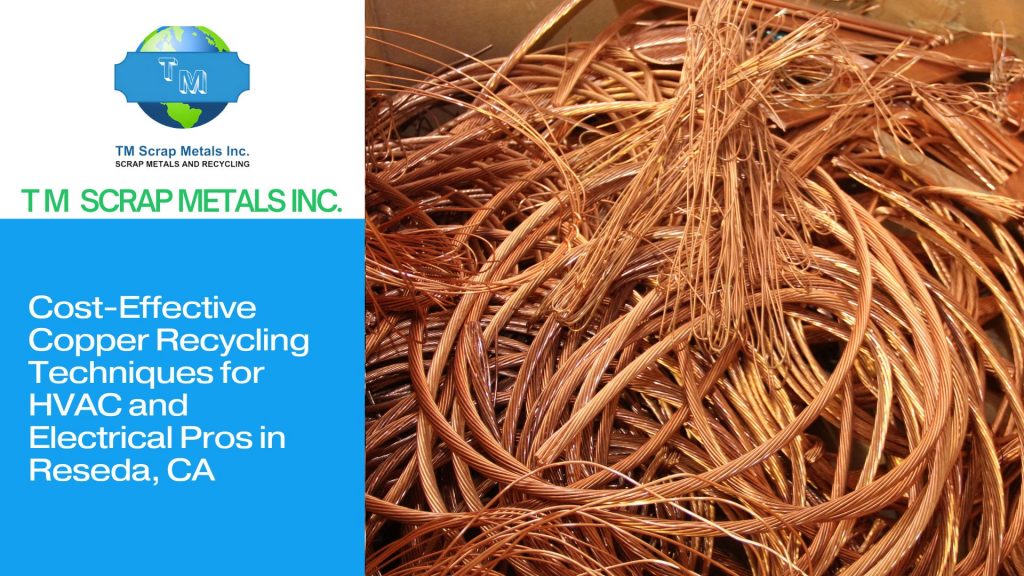 Copper Recycling near Reseda - TM Scrap Metal (5)